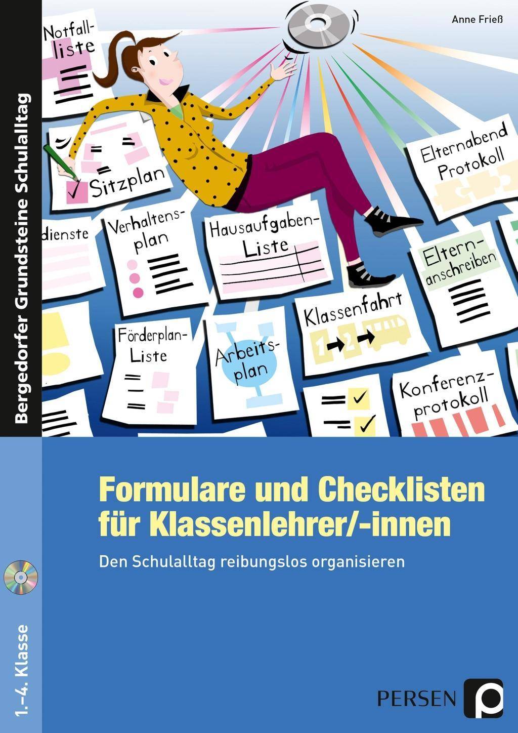 Formulare und Checklisten für Klassenlehrer Den Schulalltag reibungslos organisieren