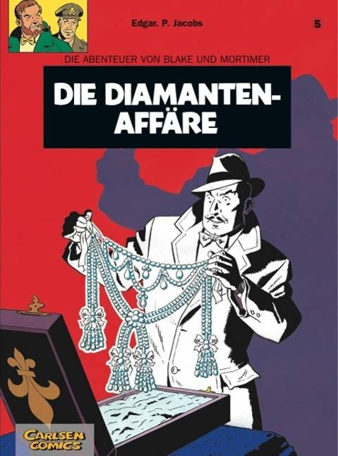 Blake und Mortimer 5: Die Diamanten-Affäre Blake und Mortimer 5