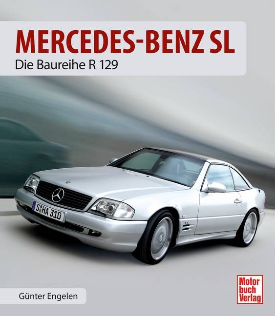 Mercedes-Benz SL Die Baureihe R 129