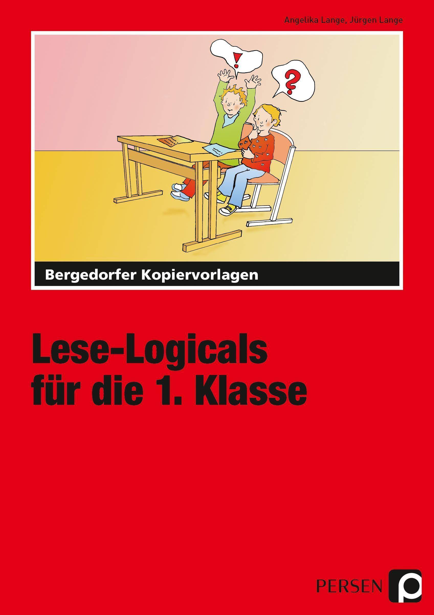 Lese-Logicals für die 1. Klasse Bergedorfer Kopiervorlagen