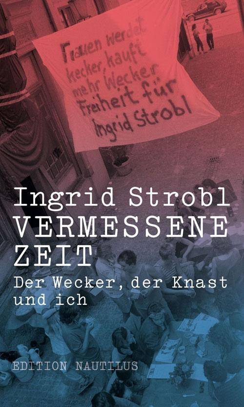 Vermessene Zeit Der Wecker, der Knast und ich