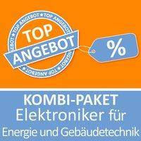 Kombi-Paket Elektroniker für Energie und Gebäudetechnik Erfolgreiche Prüfungsvorbereitung