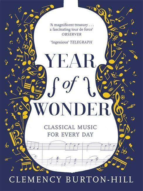 Year of Wonder Classical Music for Every Day