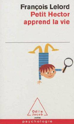 Petit Hector apprend la vie Hector & Hector und die Geheimnisse des Lebens, französische Ausgabe