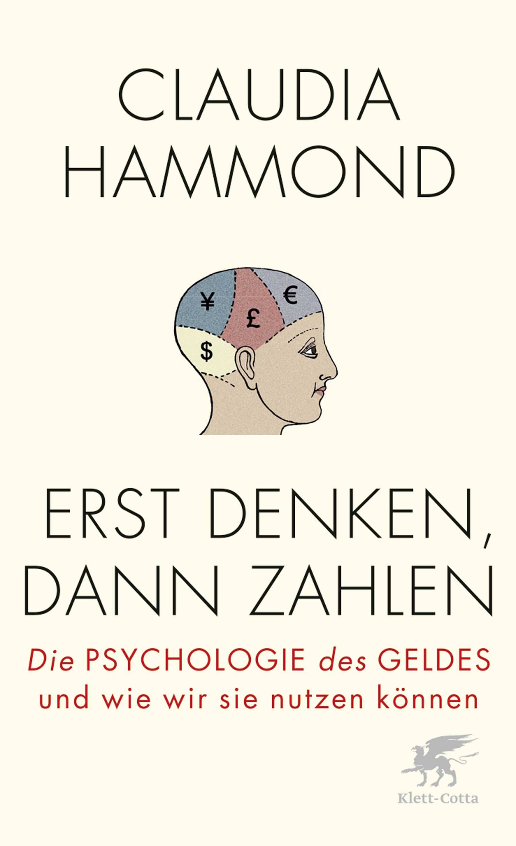 Erst denken, dann zahlen Die Psychologie des Geldes und wie wir sie nutzen können|The Psychology of Money and How To Use it Better