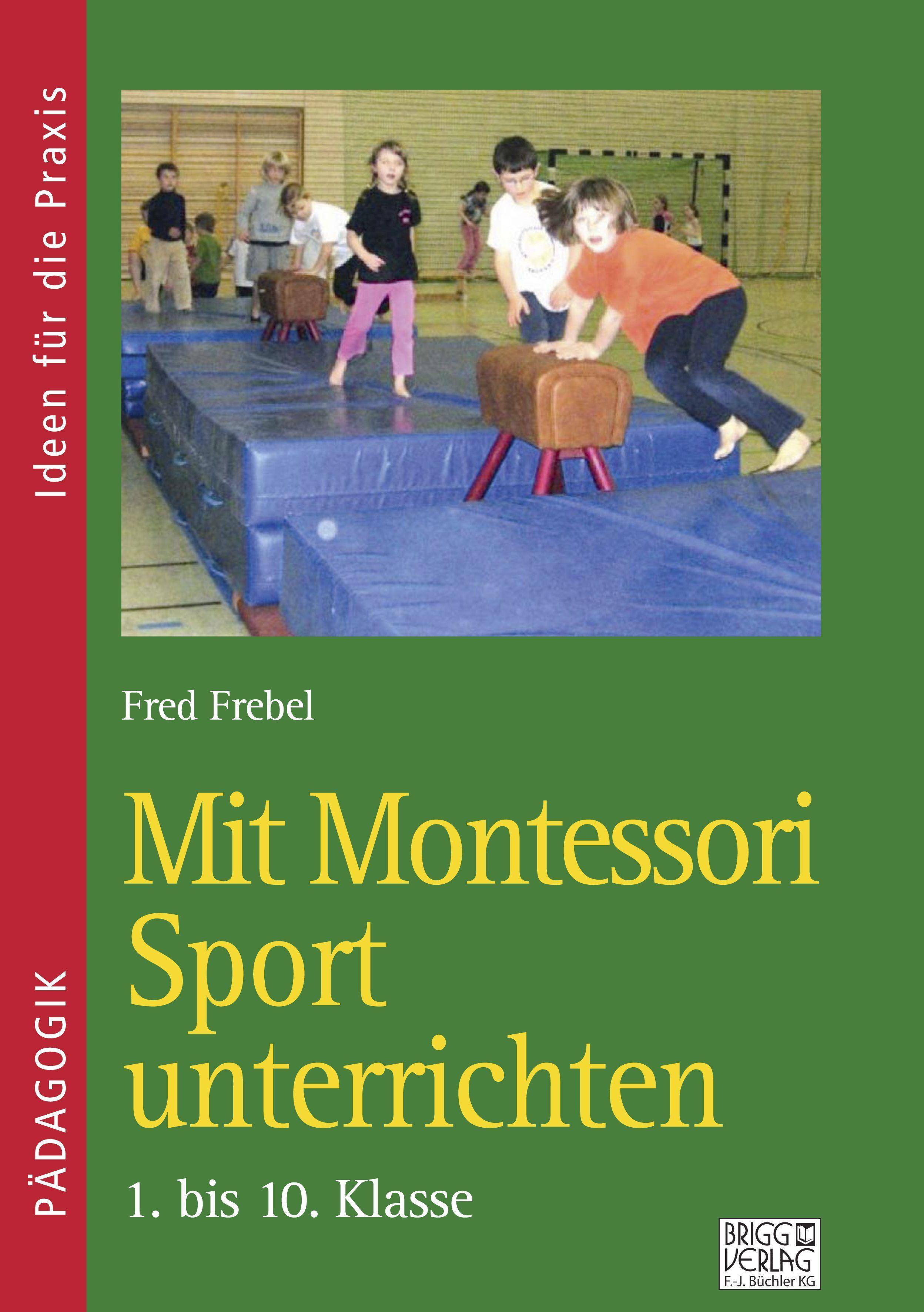 Mit Montessori Sport unterrichten 1. bis 10. Klasse