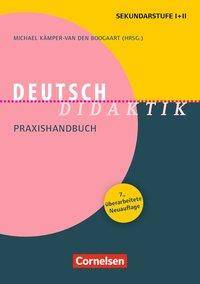 Fachdidaktik Deutsch-Didaktik (7., überarbeitete Neuauflage) - Praxishandbuch für die Sekundarstufe I und II - Buch