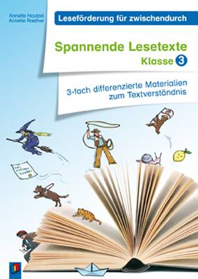 Spannende Lesetexte - Klasse 3, mit CD-ROM 3-fach differenzierte Materialien zum Textverständnis
