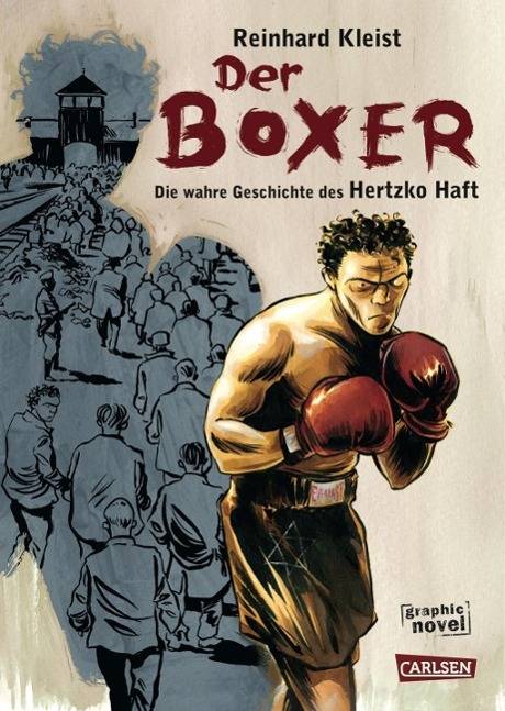 Der Boxer Die Überlebensgeschichte des Hertzko Haft