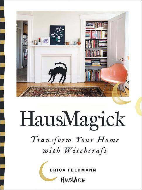 HausMagick Transform Your Home with Witchcraft