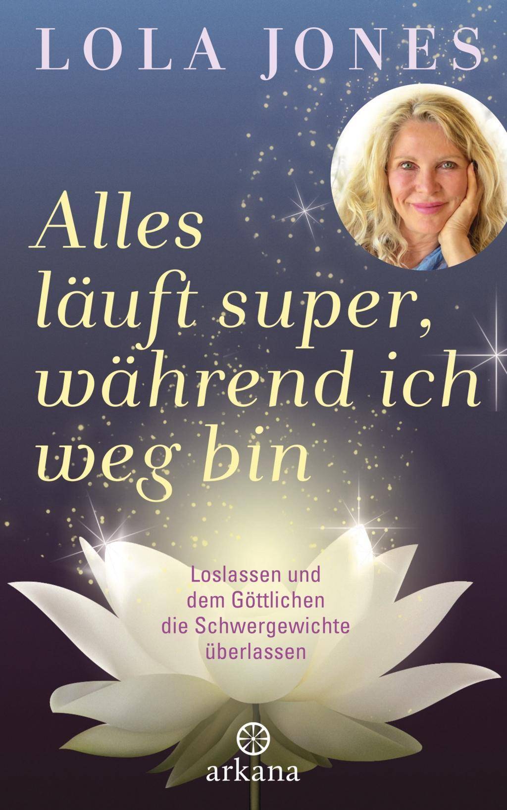 Alles läuft super, während ich weg bin Loslassen und dem Göttlichen die Schwergewichte überlassen