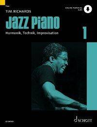 Jazz Piano Harmonik, Technik, Improvisation. Band 1. Klavier. Lehrbuch mit Online-Audiodatei.