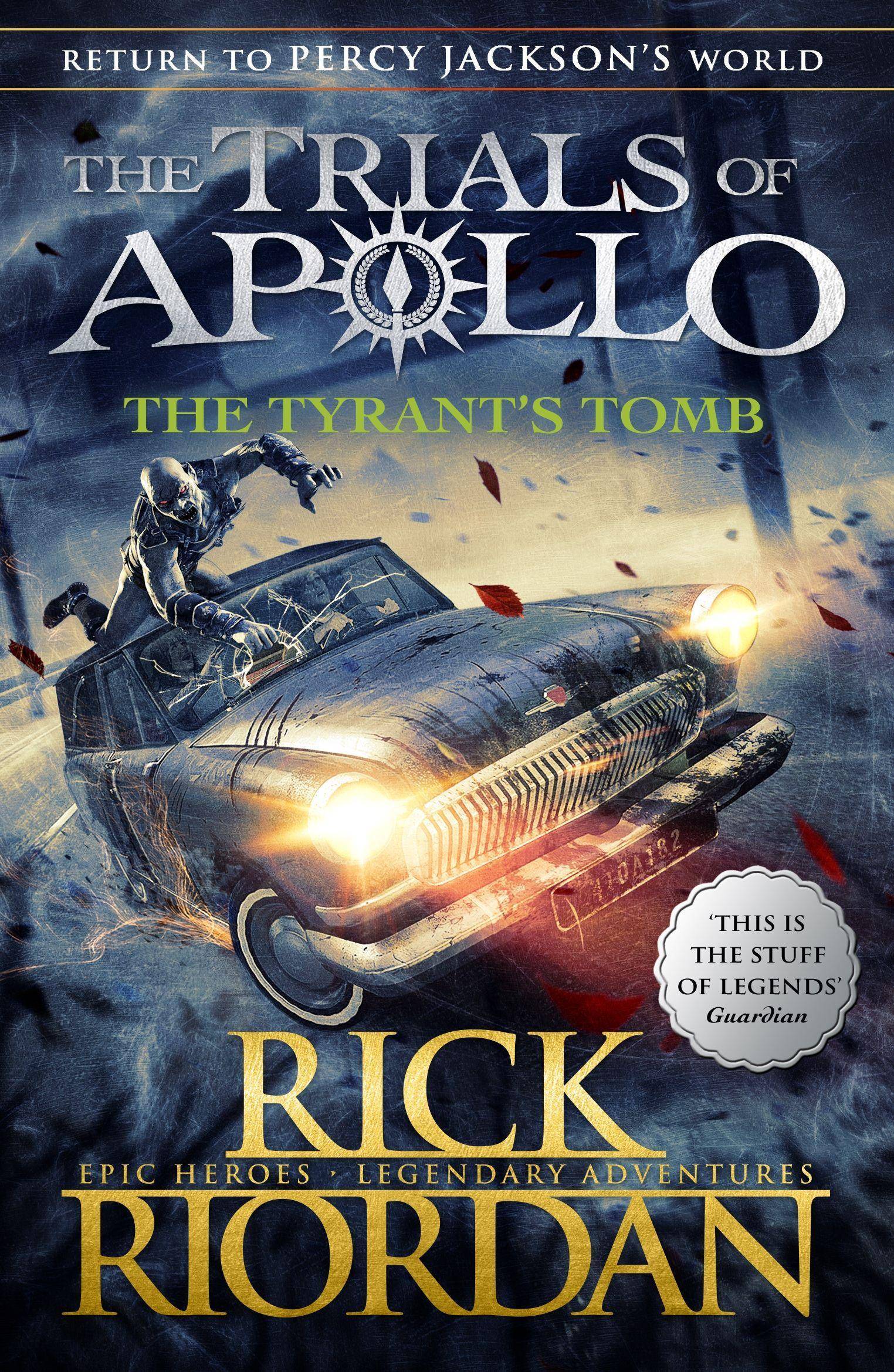 The Trials of Apollo Book - The Tyrant's Tomb The Trials of Apollo 4