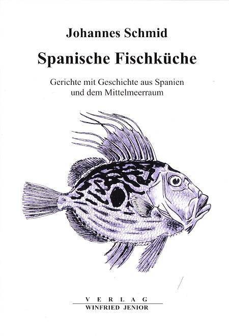 Spanische Fischküche Gerichte mit Geschichte aus Spanien und dem Mittelmeerraum