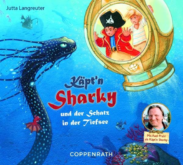 Käpt'n Sharky und der Schatz in der Tiefsee, Audio-CD Sprecher: Axel Prahl, CD, Käpt'n Sharky Hörspiel