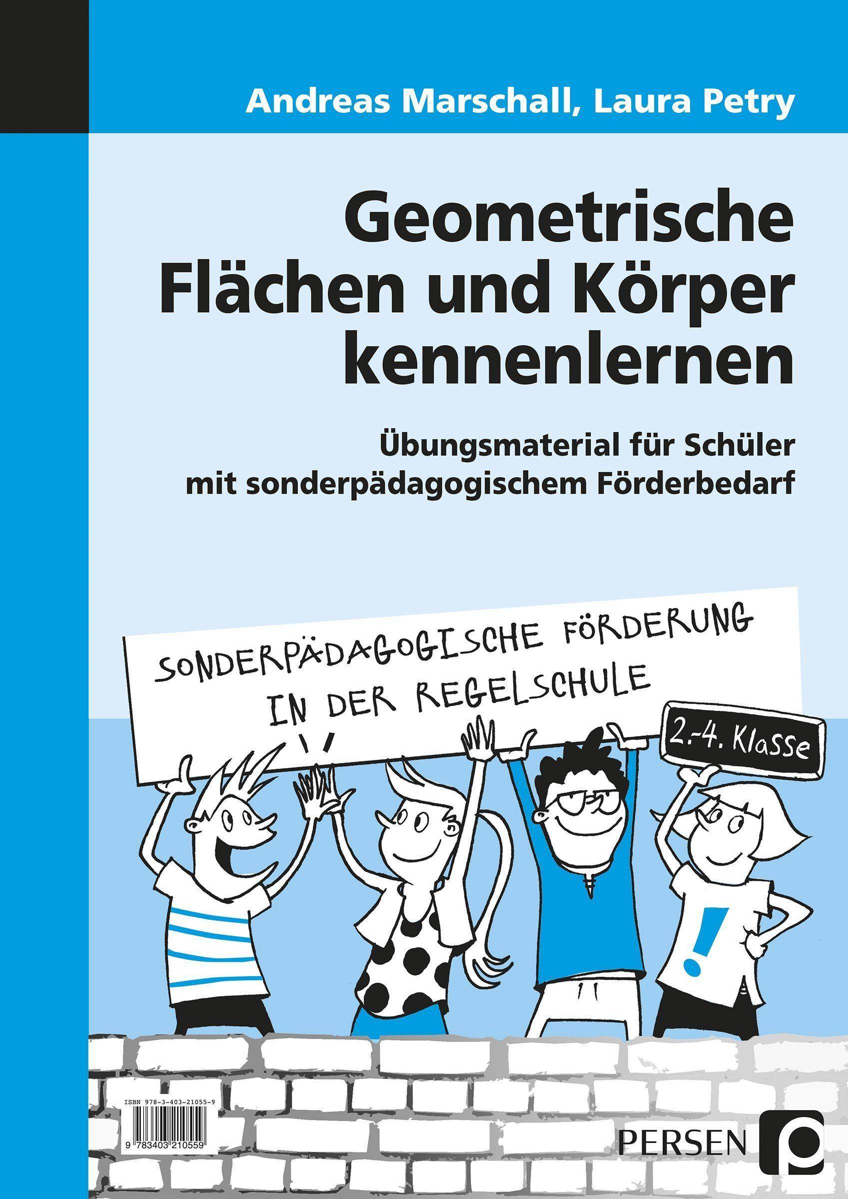 Geometrische Flächen und Körper kennenlernen Übungsmaterial für Schüler mit sonderpädagogischem Förderbedarf (2. bis 4. Klasse)
