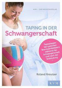 Taping in der Schwangerschaft Tapeanlagen bei typischen Beschwerdebildern während der Schwangerschaft und nach der Entbindung