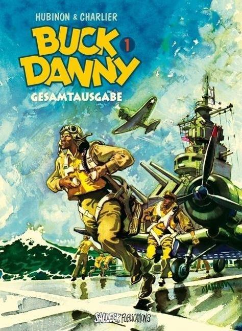Buck Danny Gesamtausgabe. Bd.1 Gesamtausgabe Band 1