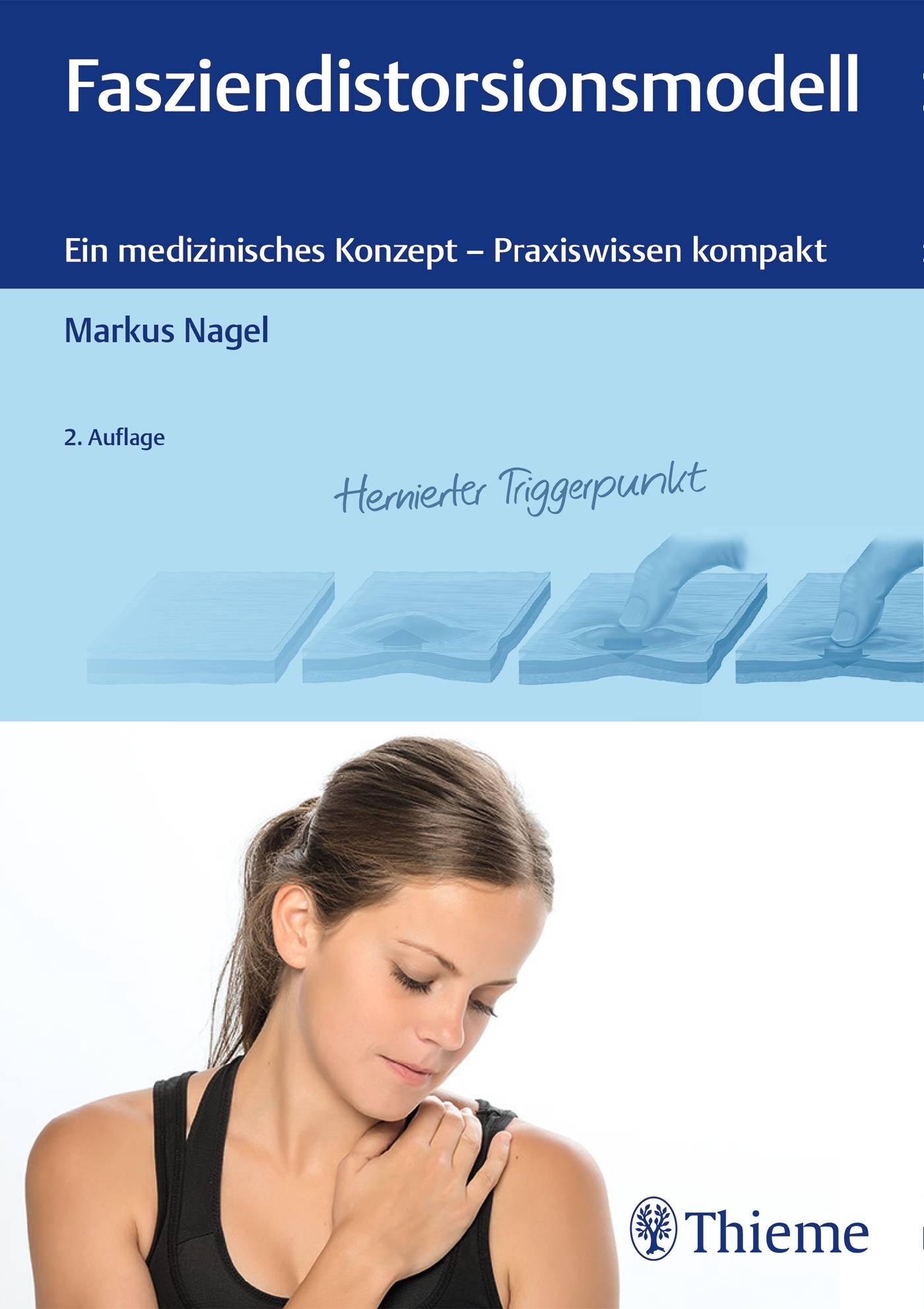 Fasziendistorsionsmodell Ein medizinisches Konzept - Praxiswissen kompakt