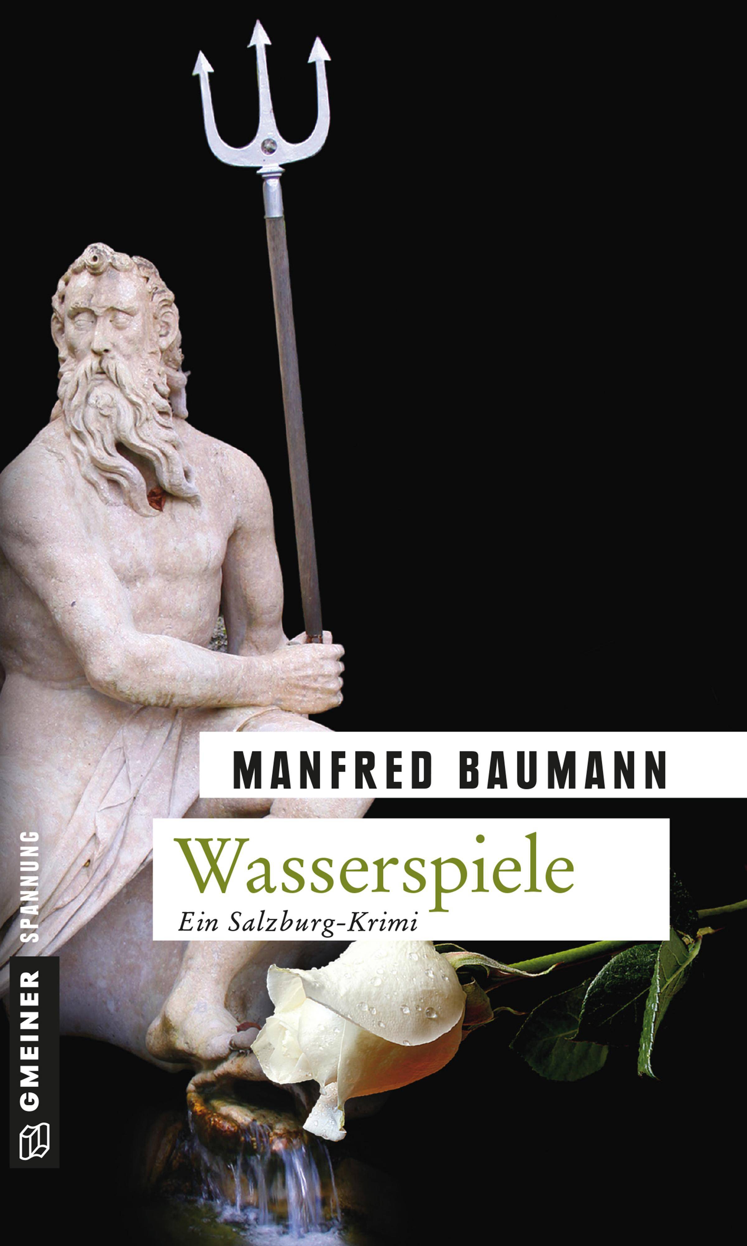Wasserspiele Ein Salzburg-Krimi. Merenas zweiter Fall