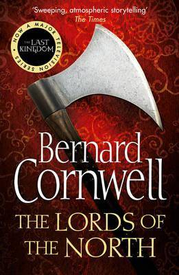 The Lords of the North The Last Kingdom 3