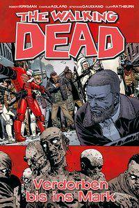 The Walking Dead - Verdorben bis ins Mark SW-Comics