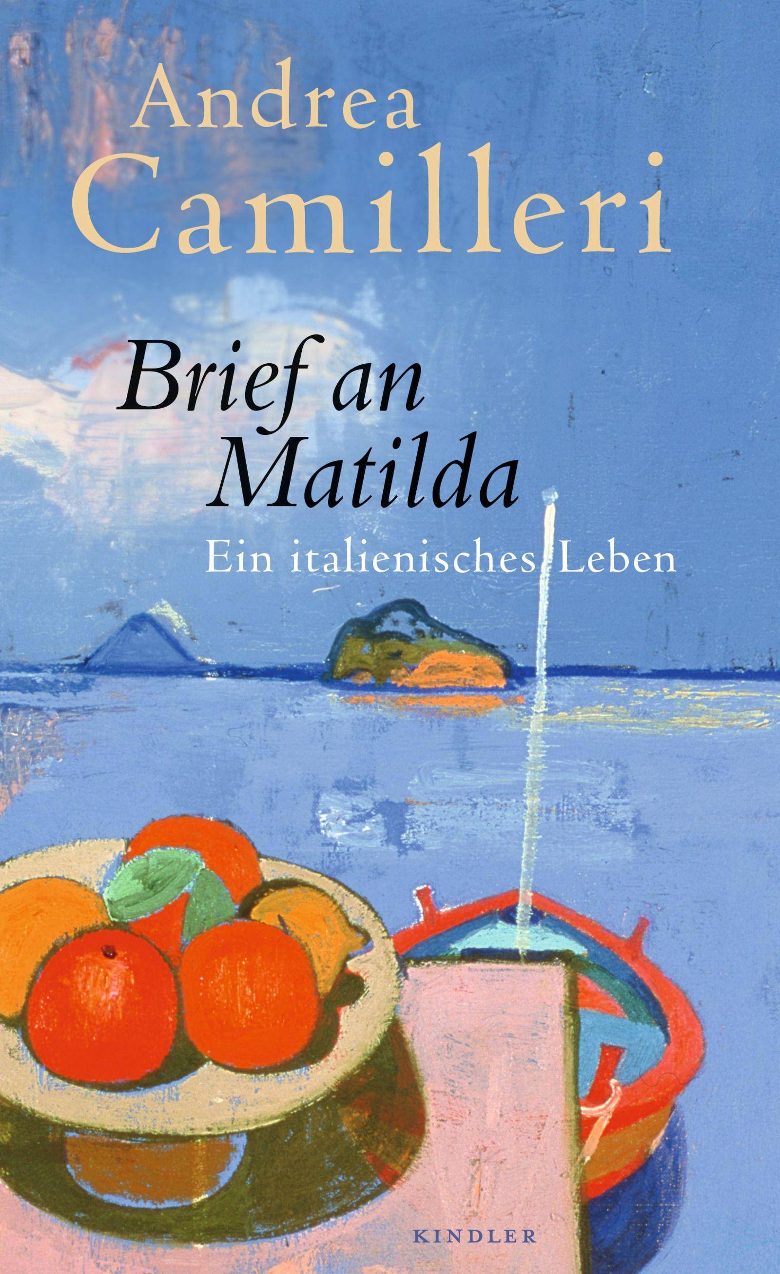 Brief an Matilda Ein italienisches Leben