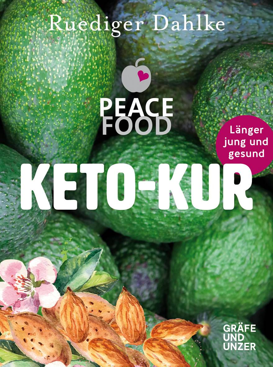 Die Peace Food Keto-Kur Länger jung und gesund