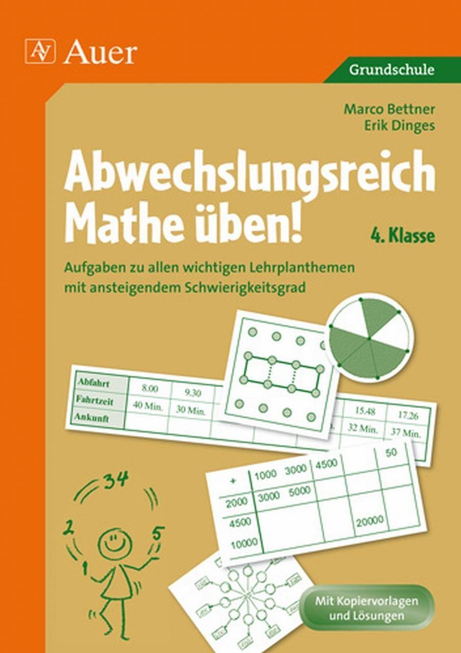 Abwechslungsreich Mathe üben! Klasse 4 Aufgaben zu allen wichtigen Lehrplanthemen mit ansteigendem Schwierigkeitsgrad