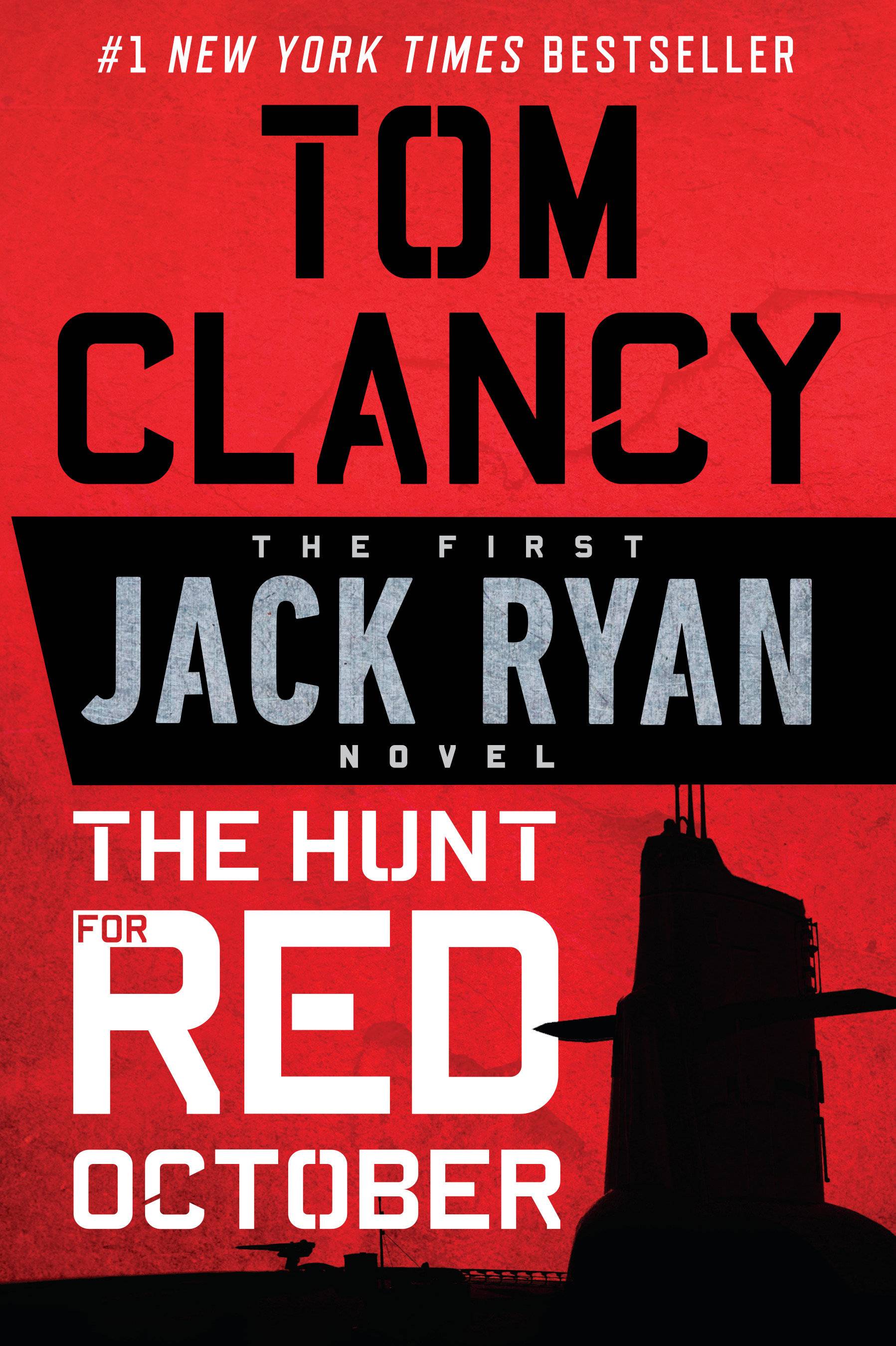 The Hunt for Red October A Jack Ryan Novel