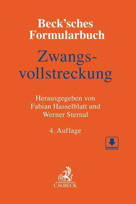 Beck'sches Formularbuch Zwangsvollstreckung mit Freischaltcode zum Download der Formulare (ohne Anmerkungen)