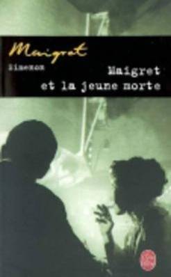 Maigret et la jeune morte Maigret