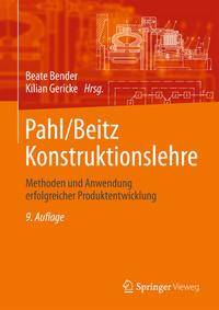 Pahl/Beitz Konstruktionslehre Methoden und Anwendung erfolgreicher Produktentwicklung