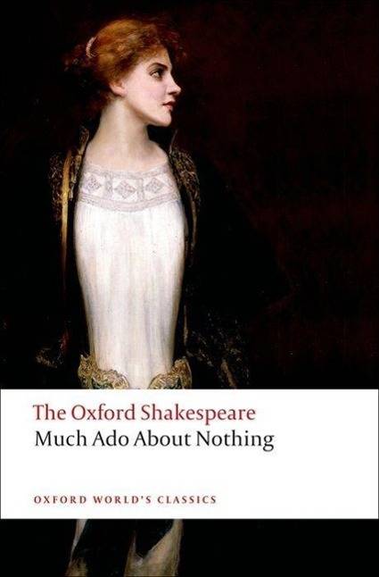 Much Ado About Nothing Oxford World's Classics