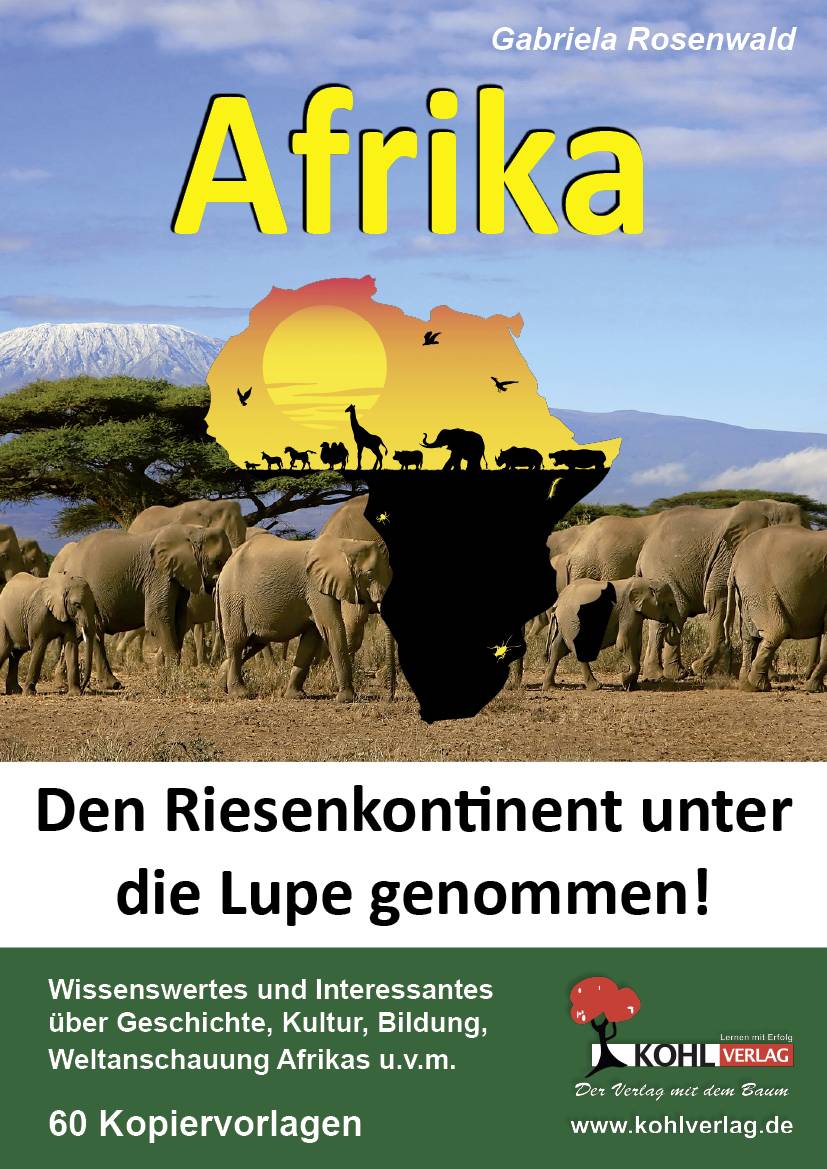 Afrika Den Riesenkontinent unter Lupe genommen!. Wissenswertes und Interessantes über Geschichte, Kultur, Bildung, Weltanschauung Afrikas u.v.m. 135