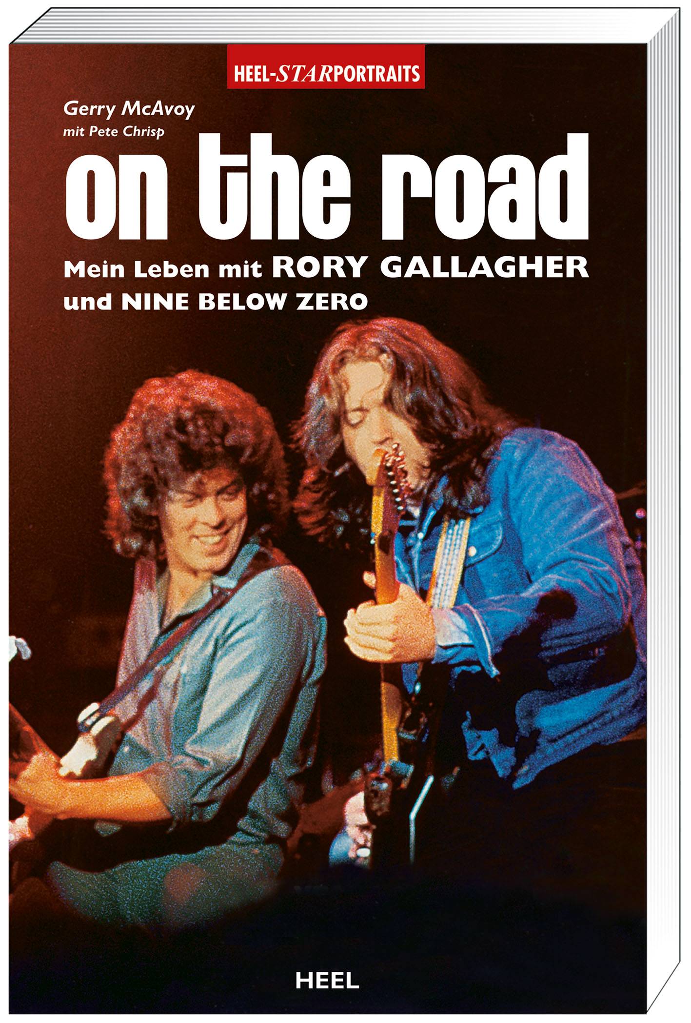 On the road Mein Leben mit Rory Gallagher und Nine Below Zero