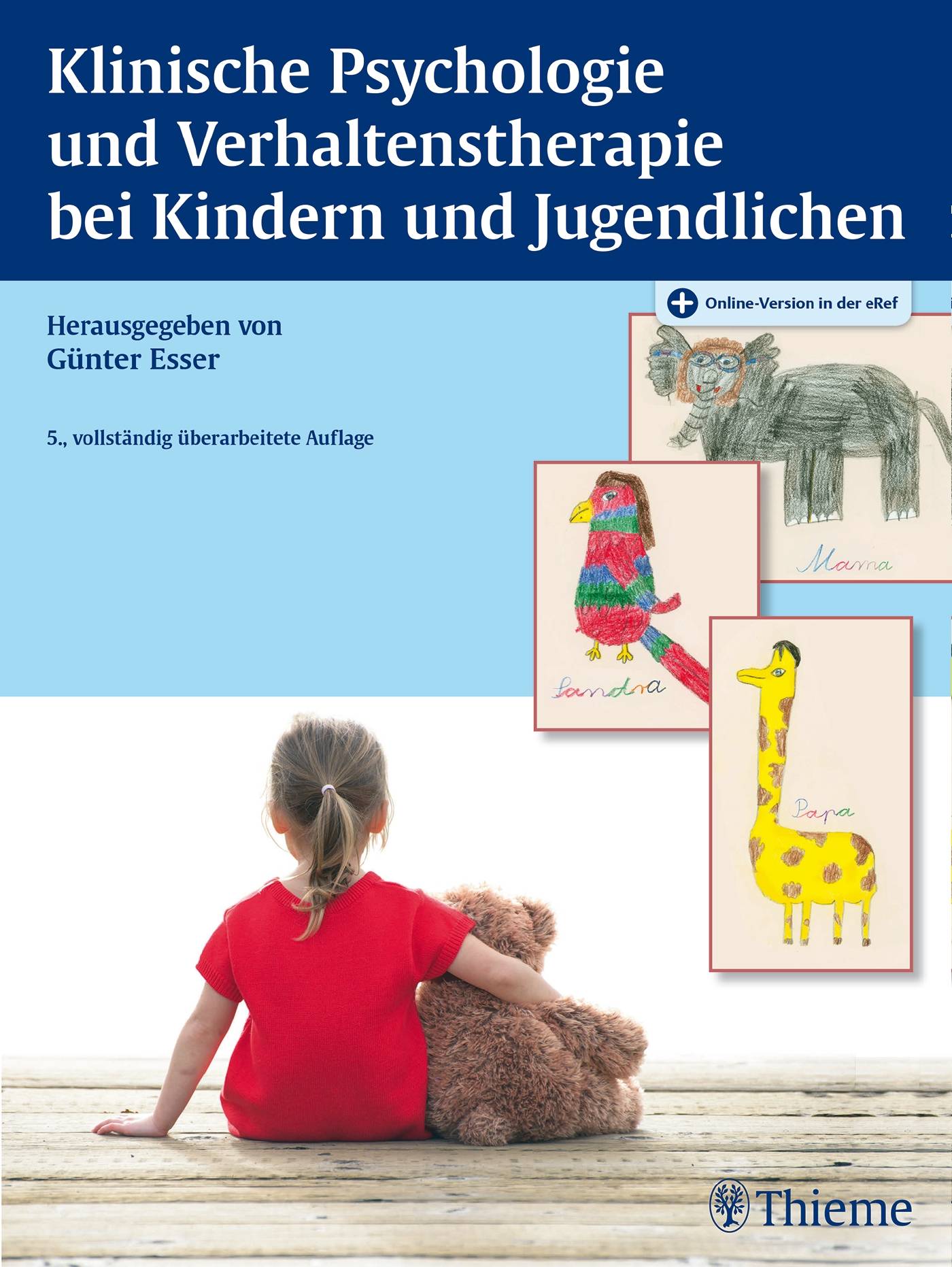 Klinische Psychologie und Verhaltenstherapie bei Kindern und Jugendlichen Plus Online-Version in der eRef