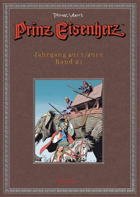 Prinz Eisenherz - Jahrgang 2015/2016 Bd. 23: Jahrgang 2015/2016