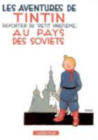 Les Aventures de Tintin. Au pays des Soviets Reporter de 'Petit Vingtieme'