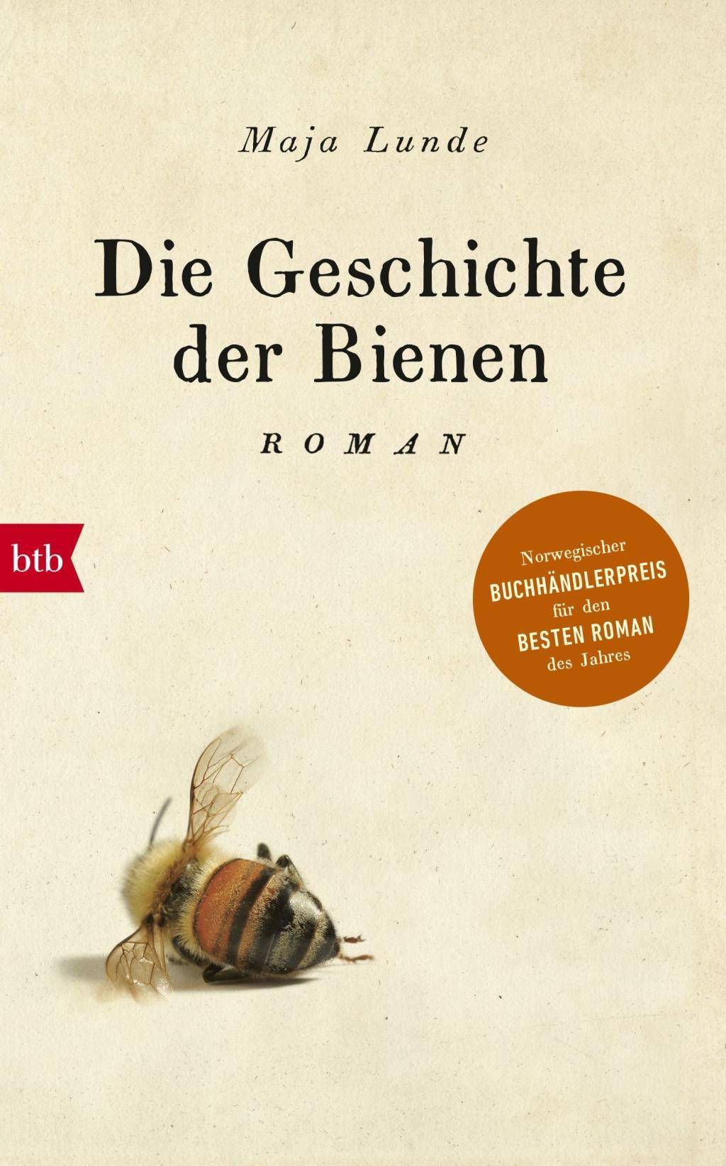 Die Geschichte der Bienen Roman