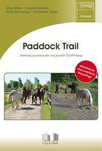 Paddock Trail Anleitung zu naturnaher und gesunder Pferdehaltung