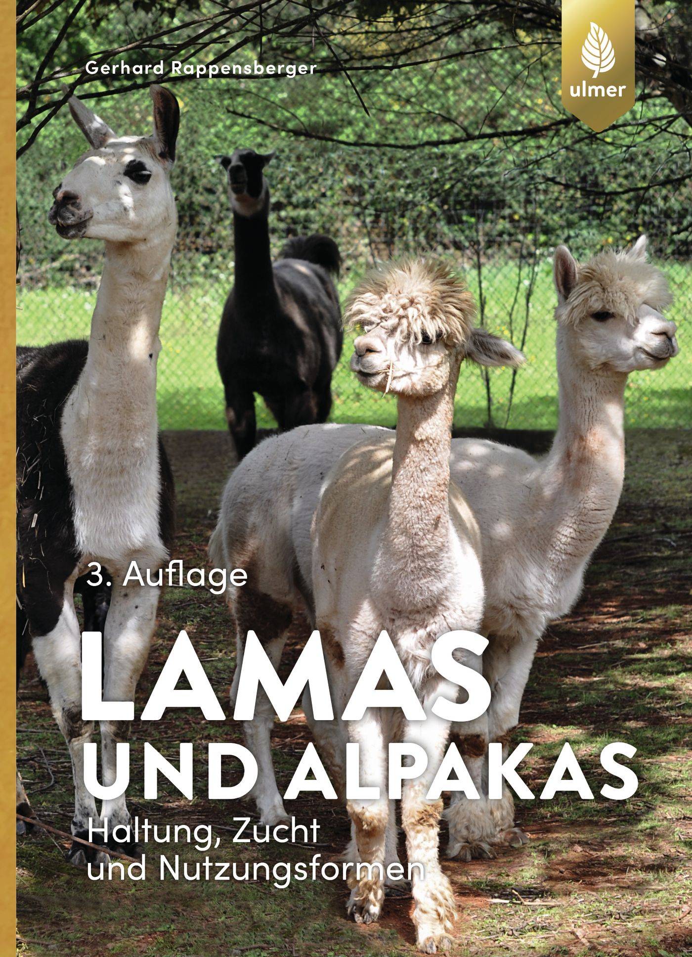 Lamas und Alpakas Haltung, Zucht und Nutzungsformen