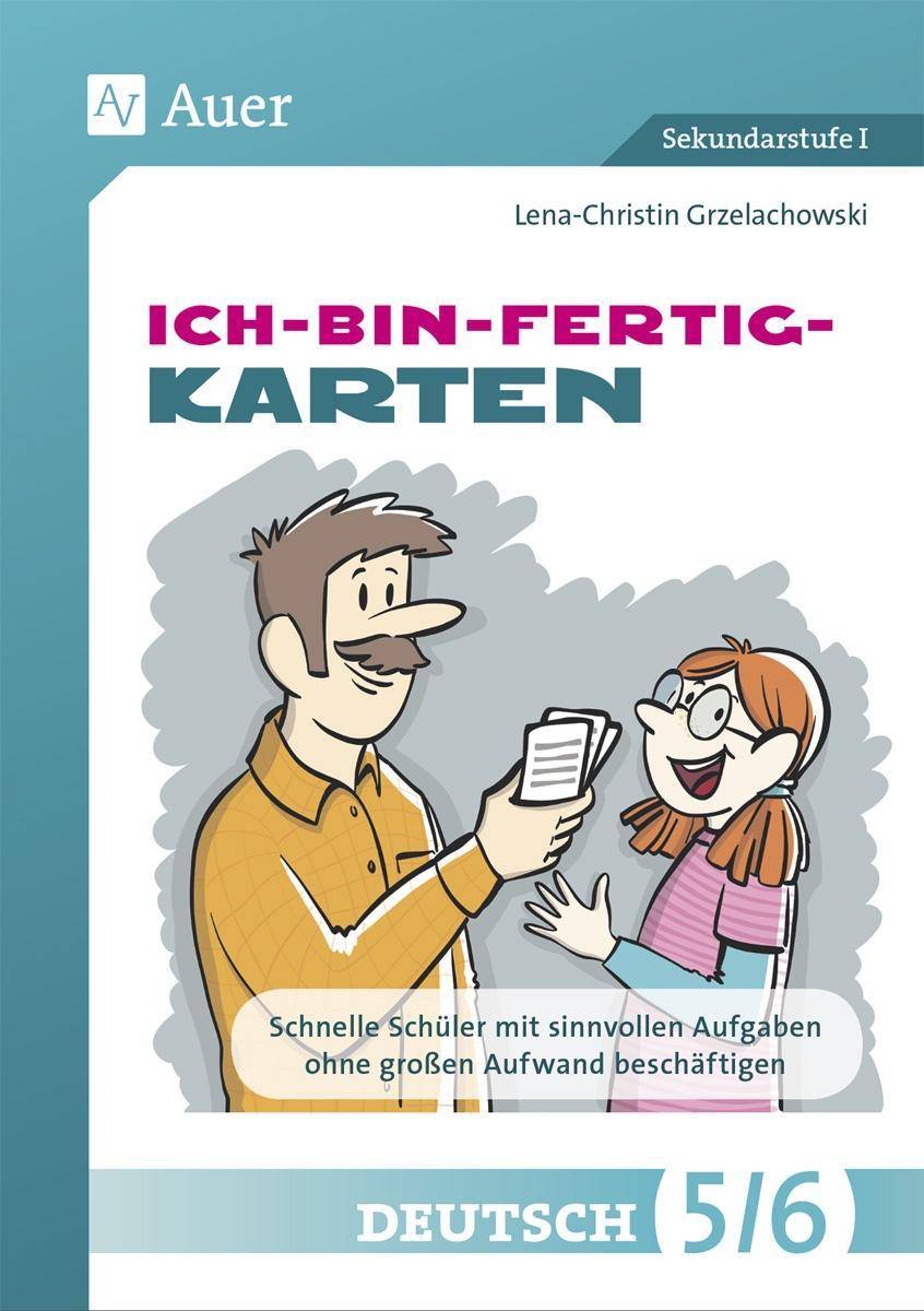 Ich-bin-fertig-Karten Deutsch Klassen 5/6 Schnelle Schüler*innen mit sinnvollen Aufgaben ohne großen Aufwand beschäftigen