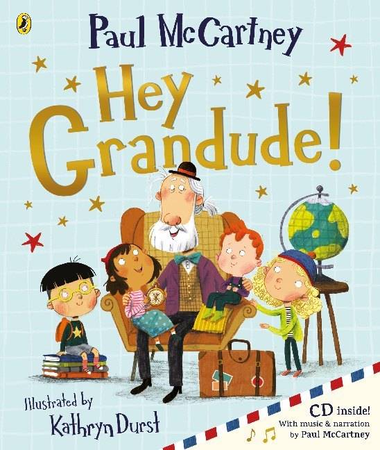 Hey Grandude! CD inside! With music & narration by Paul McCartney