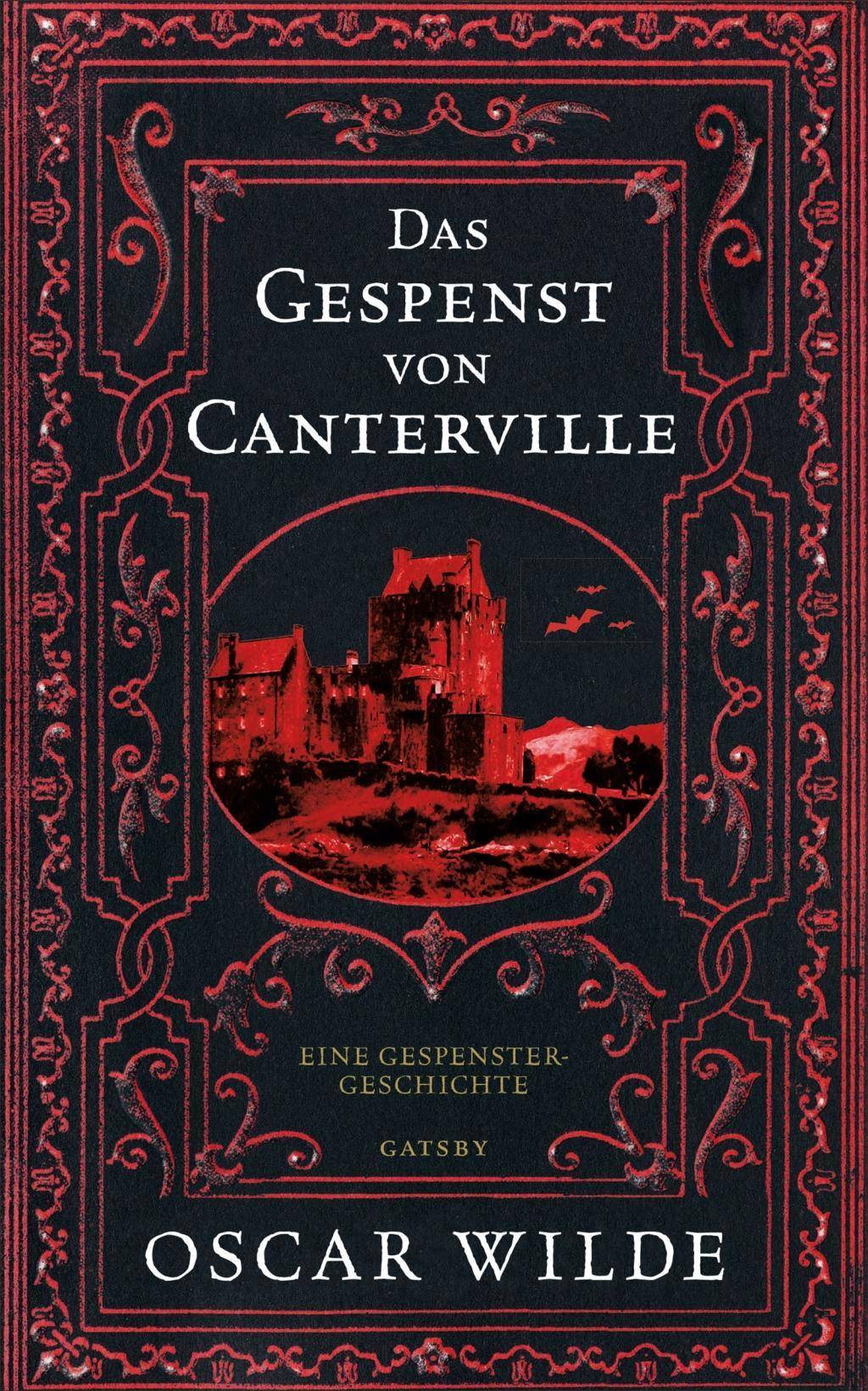 Das Gespenst von Canterville Eine Gespenstergeschichte