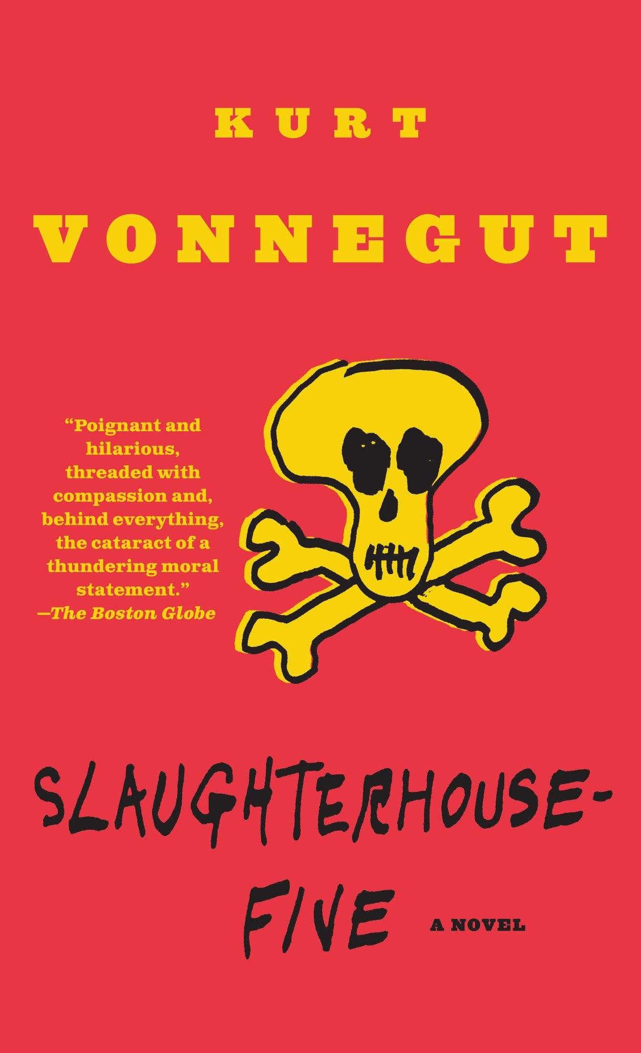 Slaughterhouse-Five or The Children's Crusade A Novel