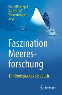 Faszination Meeresforschung Ein ökologisches Lesebuch