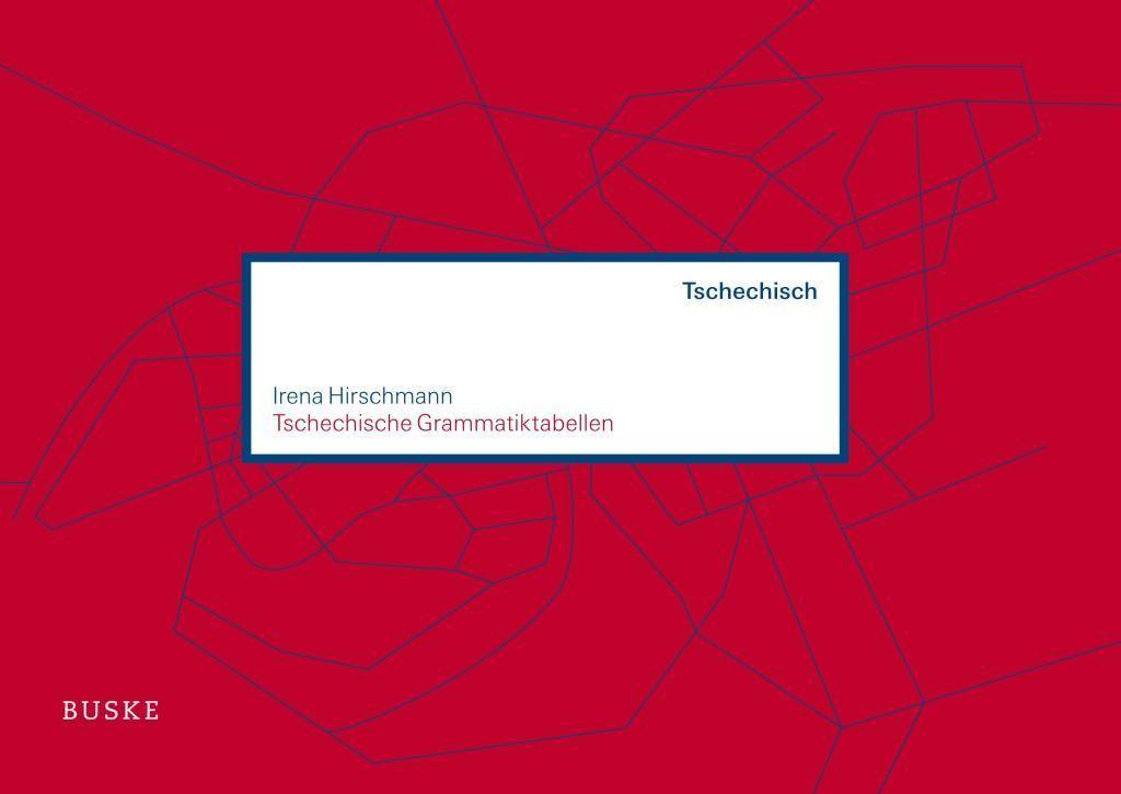 Tschechische Grammatiktabellen Dt/tschech