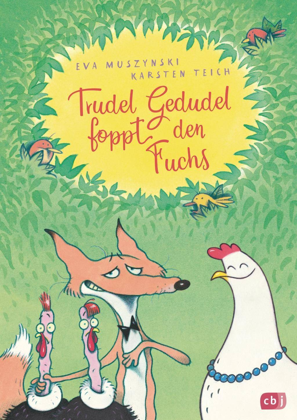 Trudel Gedudel foppt den Fuchs Die Trudel Gedudel-Reihe 2