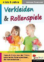 Verkleiden & Rollenspiele In fremde Rollen schlüpfen ...